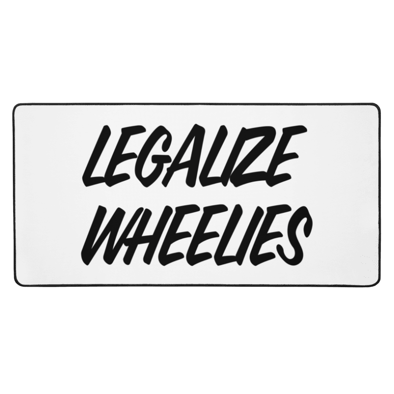 (PRE ORDER) Legalize Wheelies Desk Mat / Mouse Pad